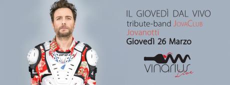 Giovedi 26 Marzo sul palco del Vinarius "Jova Club" tribute band Jovanotti