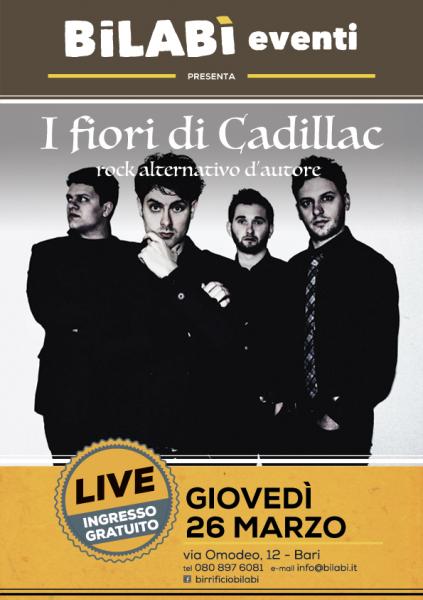 Bilabì Eventi -  I FIORI DI CADILLAC