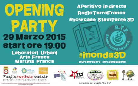 Opening Party - Aperitivo in Diretta di Radio Terra Franca e Showcase Stampante 3d