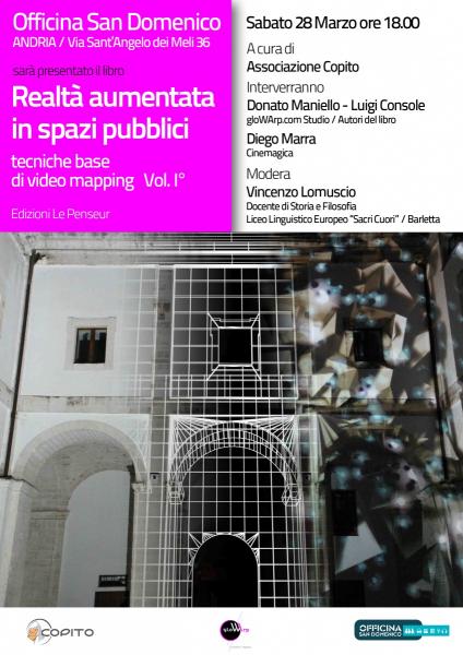 Presentazione Libro: "Realtà aumentata in spazi pubblici: tecniche base di video mapping. Volume I"