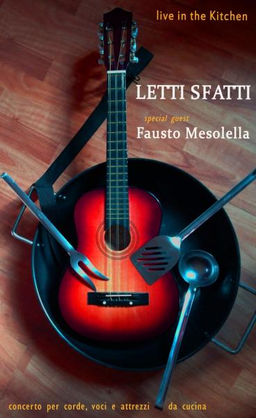 Letti Sfatti e Fausto Mesolella - Live in the Kitchen