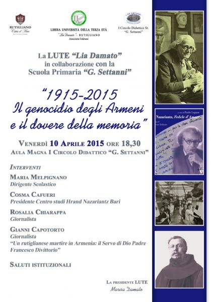 1915 - 2015: Il genocidio degli Armeni  e il dovere della memoria