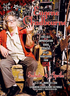 Eugene Chadbourne (From USA) - Live