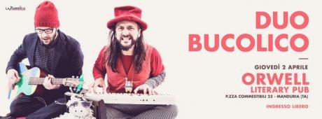 DUO BUCOLICO in concerto all'ORWELL di MANDURIA