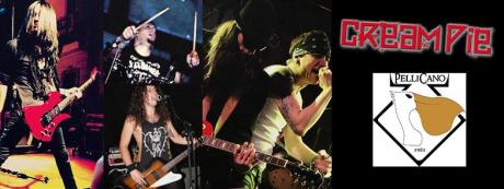 CREAM PIE live+Glam'N'Sleazy Party con Dj Violet Tear
