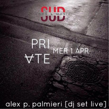 PRIVATE | Alex Palmieri Dj Set