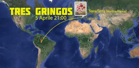 Tres Gringos live
