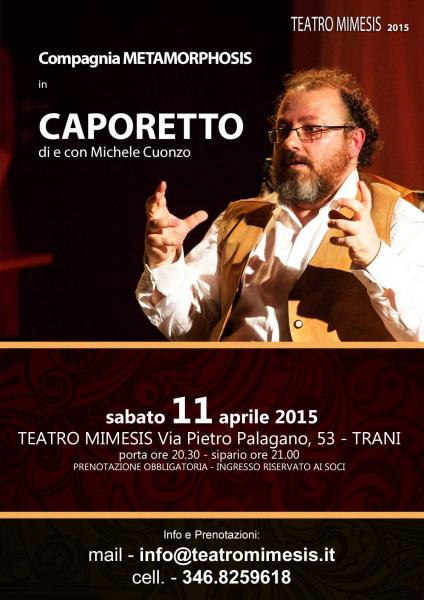 CAPORETTO di e con Michele Cuonzo