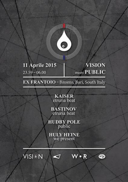 VISION meets PUBLIC – KAISER, BASTINOV, HUDBY POLE, HULY HEINE all'Ex Frantoio