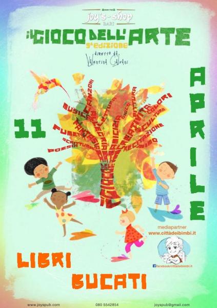 "Libri Bucati" a Il Gioco dell'Arte sabato 11 aprile 2015 - Joy's Pub - Bari