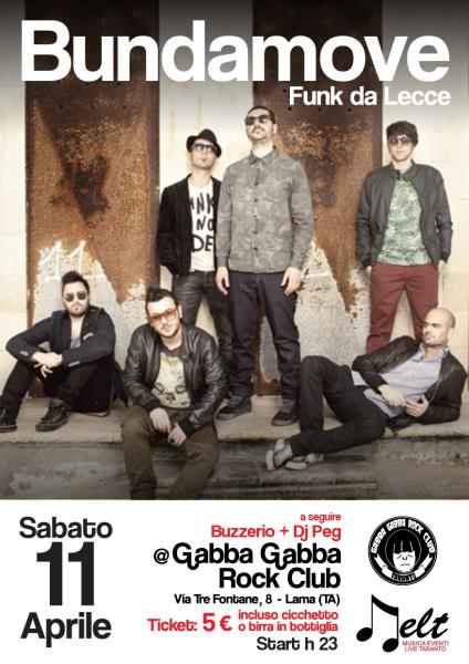 Sabato 11 aprile BUNDAMOVE live Funk da Lecce + Dj Set