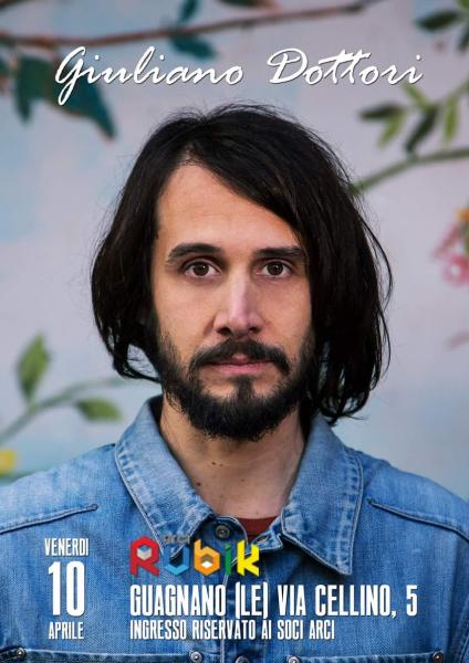 Venerdì 10 Aprile - Giuliano Dottori live all'Arci Rubik