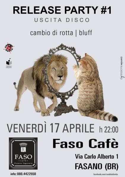Release Party #1 CAMBIO DI ROTTA | BLUFF live al Faso Cafè - Fasano