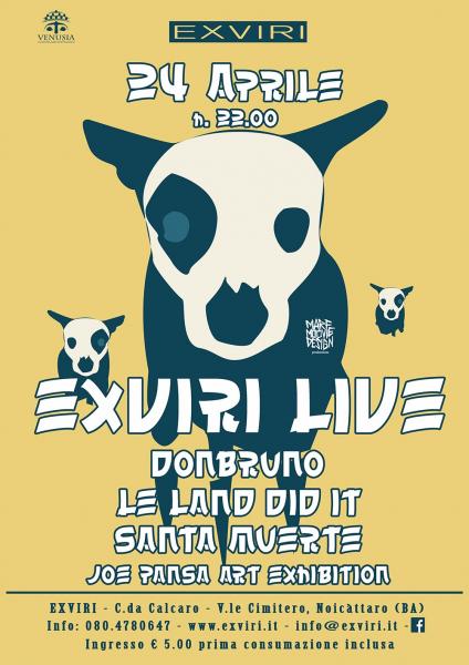 EXVIRI Live // Donbruno_Santa Muerte_Leland Did It