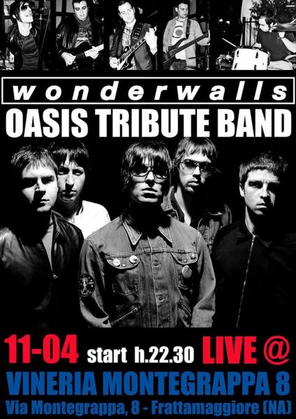 Wonderwalls Oasis Tribute Band in concerto