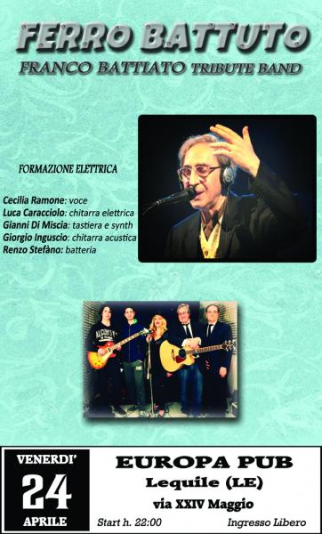 Nasce Ferro Battuto, la prima tribute band a Franco Battiato del Sud Italia con voce femminile.  Il concerto venerdì 24 aprile all'Europa Pub di Lequile (Le)
