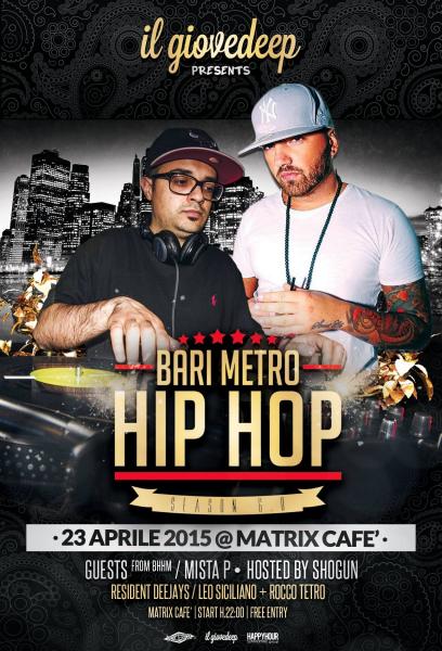 il GioveDEEP al MATRIX with BARI HIP HOP METRO
