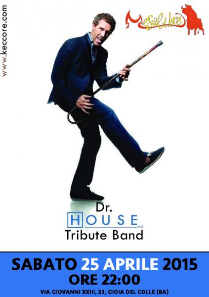Dr. House Tribute Band live al Mesalibre