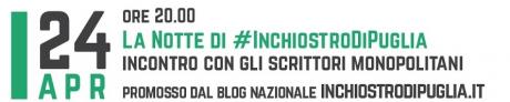 "LA NOTTE DI #INCHIOSTRODIPUGLIA" a Monopoli