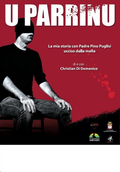 “U PARRINU” La mia storia con padre Pino Puglisi ucciso dalla mafia