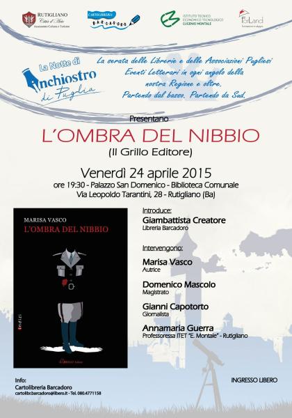 La notte di Inchiostro di Puglia con Marisa Vasco e il suo ultimo romanzo "L'ombra del nibbio"