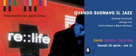 'Quando suonavo il jazz'