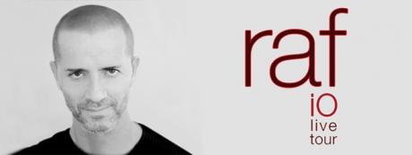 Raf in concerto: Io Live Tour