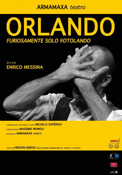 Teatri di Terra: Fuoco d'Inverno - ORLANDO furiosamente solo rotolando