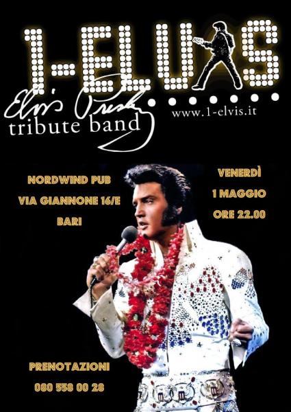 ELVIS PRESLEY NIGHT con 1-Elvis Bari Tributo a Elvis Presley al Nordwind discopub
