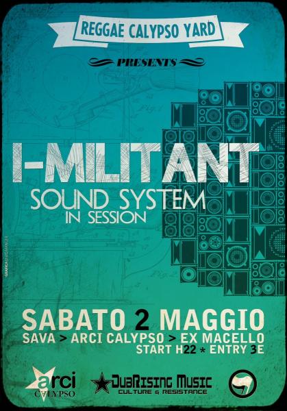 ★★★ I-MILITANT SOUND SYSTEM ★★★