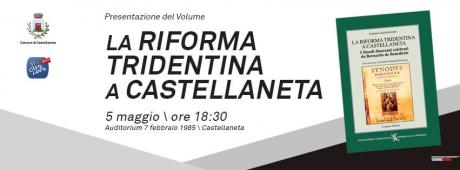 Presentazione del saggio: LA RIFORMA TRIDENTINA A CASTELLANETA