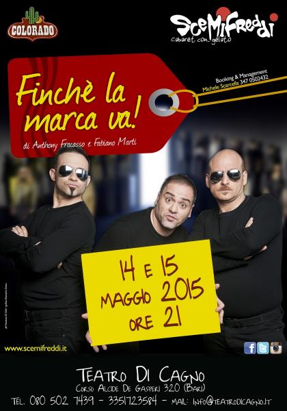 Finche' la Marca va