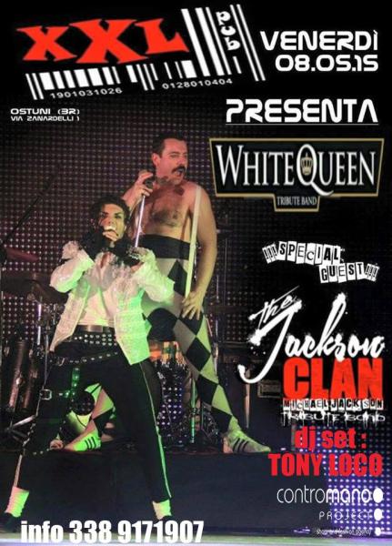WHITE QUEEN feat. The JACKSON CLAN & FESTA ITALIANA CON  TONY LOCO E CONTROMANO PROJECT#XXL PUB #VEN 8 MAGGIO #OSTUNI