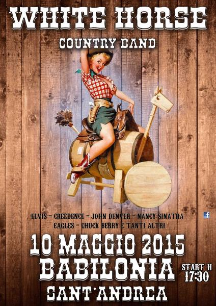 White Horse Country Band pomeriggio live al Babilonia - Sant'Andrea