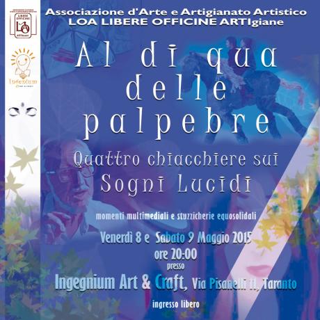 "Al di qua delle palpebre" Quattro chiacchiere sui Sogni Lucidi