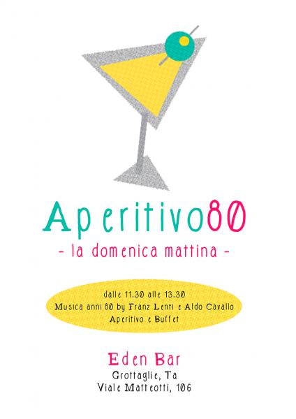 Aperitivo 80 - La domenica mattina all'Eden Bar