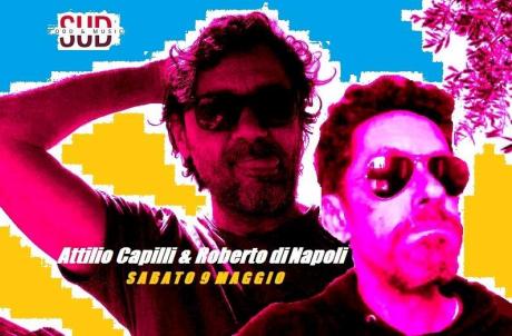 Attilio Capilli e Roberto Di Napoli dj set