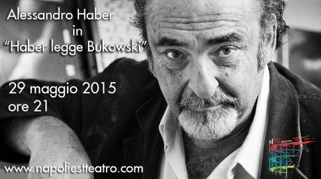 "Haber legge Bukowski" al Nest Napoli est Teatro