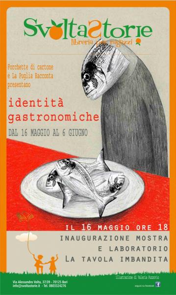 IDENTITA' GASTRONOMICHE - Inaugurazione della Mostra di Illustrazioni con il Laboratorio LA TAVOLA IMBANDITA