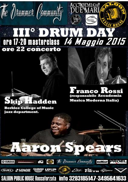 International  Drum Day Franco Rossi Skip Hadden  Aaron Spears