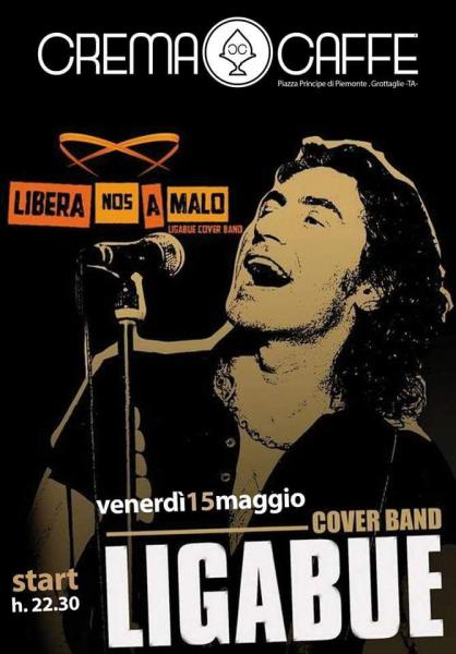 I Libera Nos a Malo al Crema Caffe`