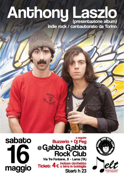 Sabato 16 maggio - open act Bless This Mess + Anthony Laszlo indie rock live da Torino + Dj Set