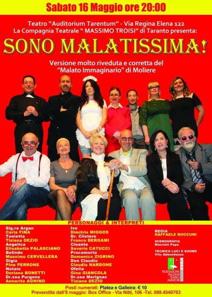 "Sono Malatissima"
