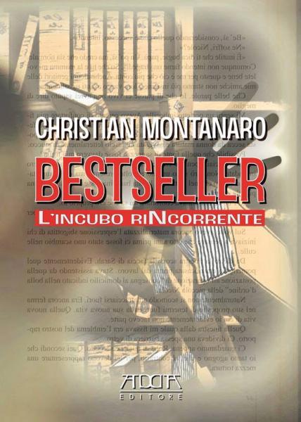 BESTSELLER L'Incubo riNcorrente di Christian Montanaro