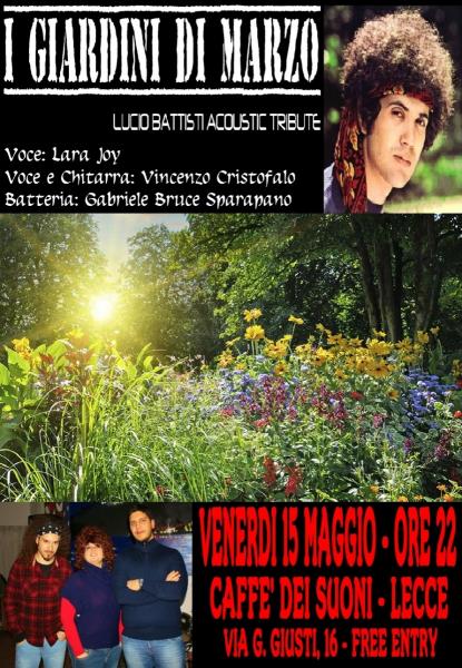 I GIARDINI DI MARZO (Tributo Lucio Battisti) Live