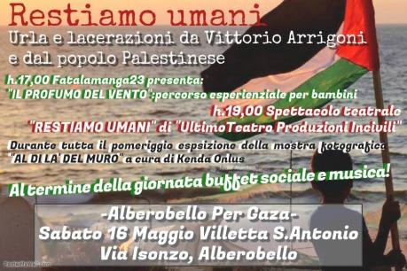 Restiamo Umani. Urla e lacerazioni da Vittorio Arrigoni e dal Popolo Palestinese.