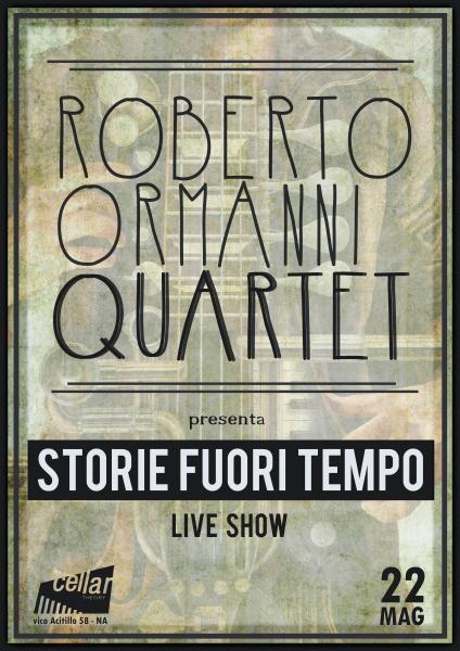 Roberto Ormanni Quartet presenta "Storie Fuori Tempo"