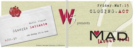 W|5 ? feat. Giorgio Lattante is #MadAboutYou | ClosingAct - Friday May 15