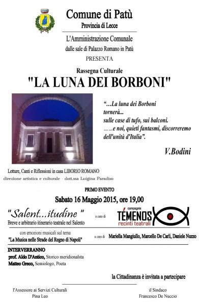 Rassegna Culturale La Luna dei Borboni_letture,canti e riflessioni in casa di Liborio Romano a Patù, sabato 16 maggio ore 19.00