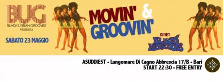 BUG presenta Movin' & Groovin: Black Vibrations dj set - sabato 23 maggio